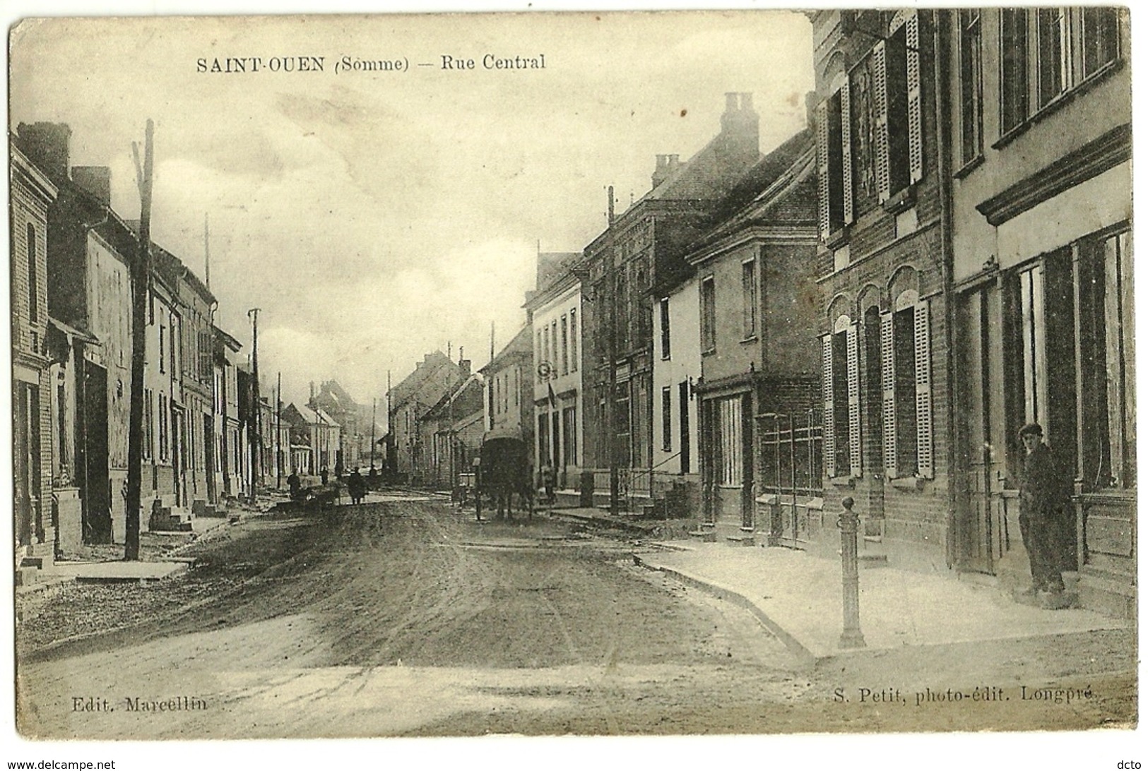 SAINT OUEN (Somme) Rue Central Ed. Marcellin - Petit, Envoi 1915 - Saint Ouen