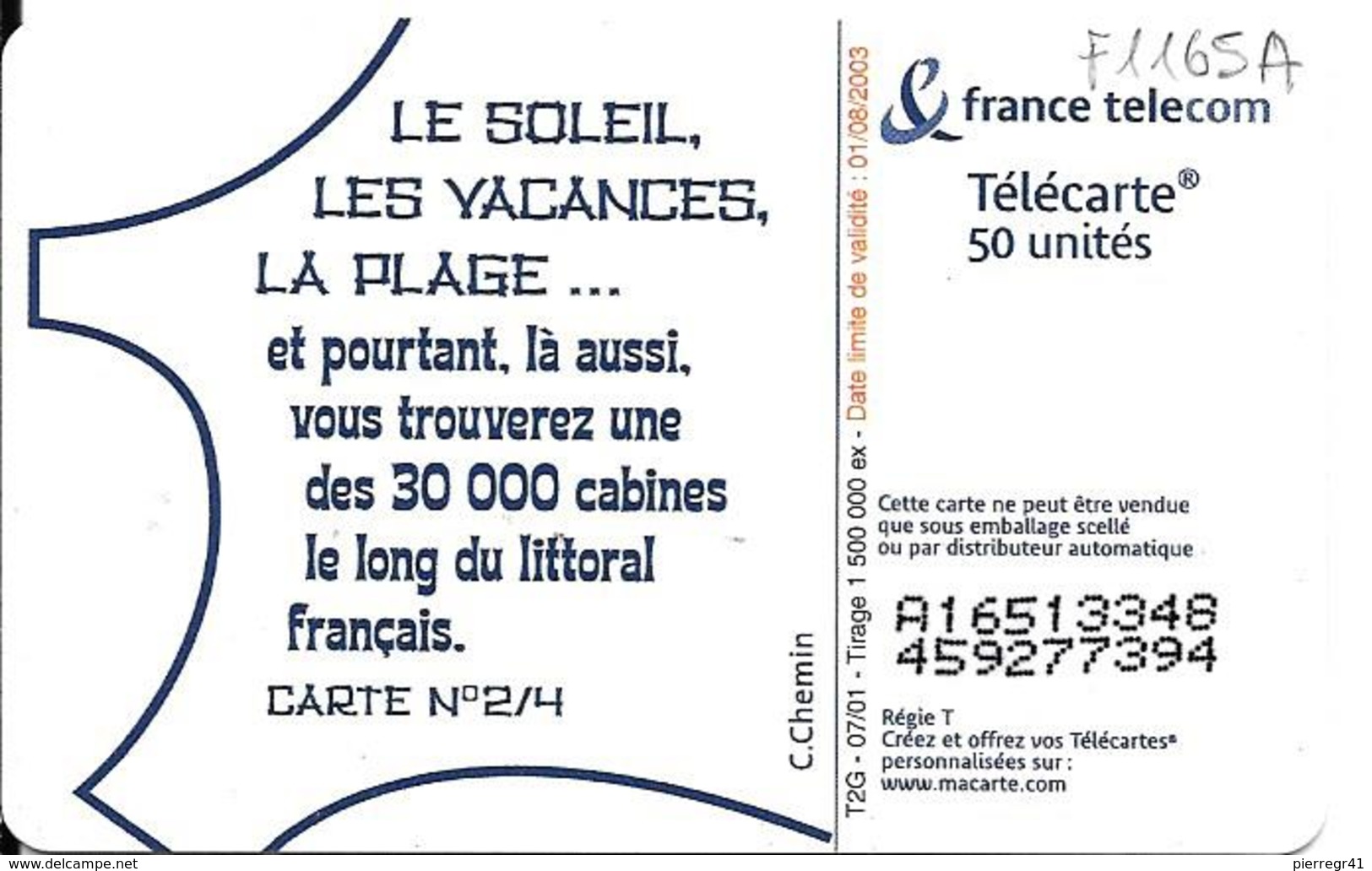 TC°-PUBLIC-F1165A-50U-SO6-07/01-Les VACANCES-2-Retirage-Utilisé-TBE - 2001