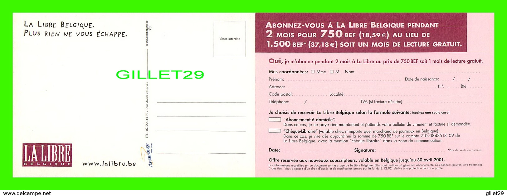 ADVERTISING - PUBLICITÉ - LA LIBRE BELGIQUE PLUS RIEN NE VOUS ÉCHAPPE 2001  - CARTE DOUBLE - - Publicité