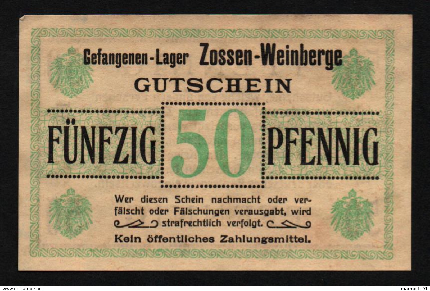 GEFANGENENLAGER GELD LAGERGELD BILLET CAMP ZOSSEN WEINBERGE PRISONNIER ALLEMAGNE KG POW GUERRE 1914 1918 - Andere & Zonder Classificatie