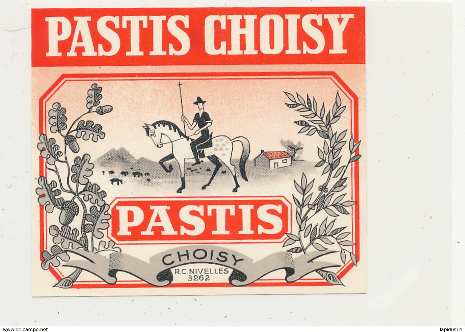 AN 384 -/ ETIQUETTE      PASTIS CHOISY - Andere & Zonder Classificatie