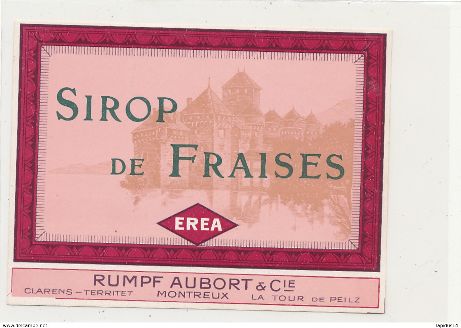 AN 413 -/ ETIQUETTE   -   SIROP DE FRAISES EREA   RUMPF AUBORT   MONTREUX - Altri & Non Classificati