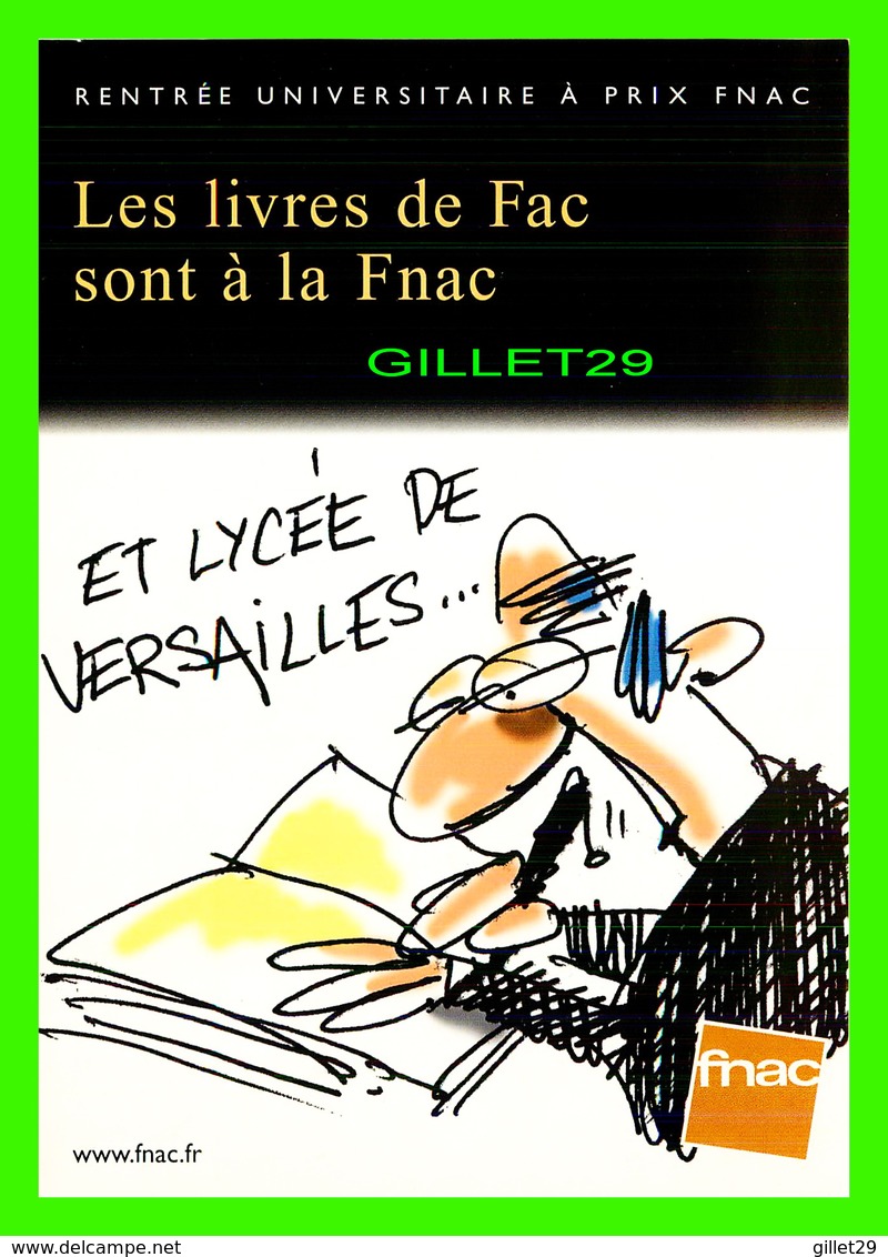 ADVERTISING - PUBLICITÉ - LES LIVRES DE FAC SONT À LA FNAC - ET LYCÉE DE VERSAILLES... - BELLEVILLE 1998 - - Advertising