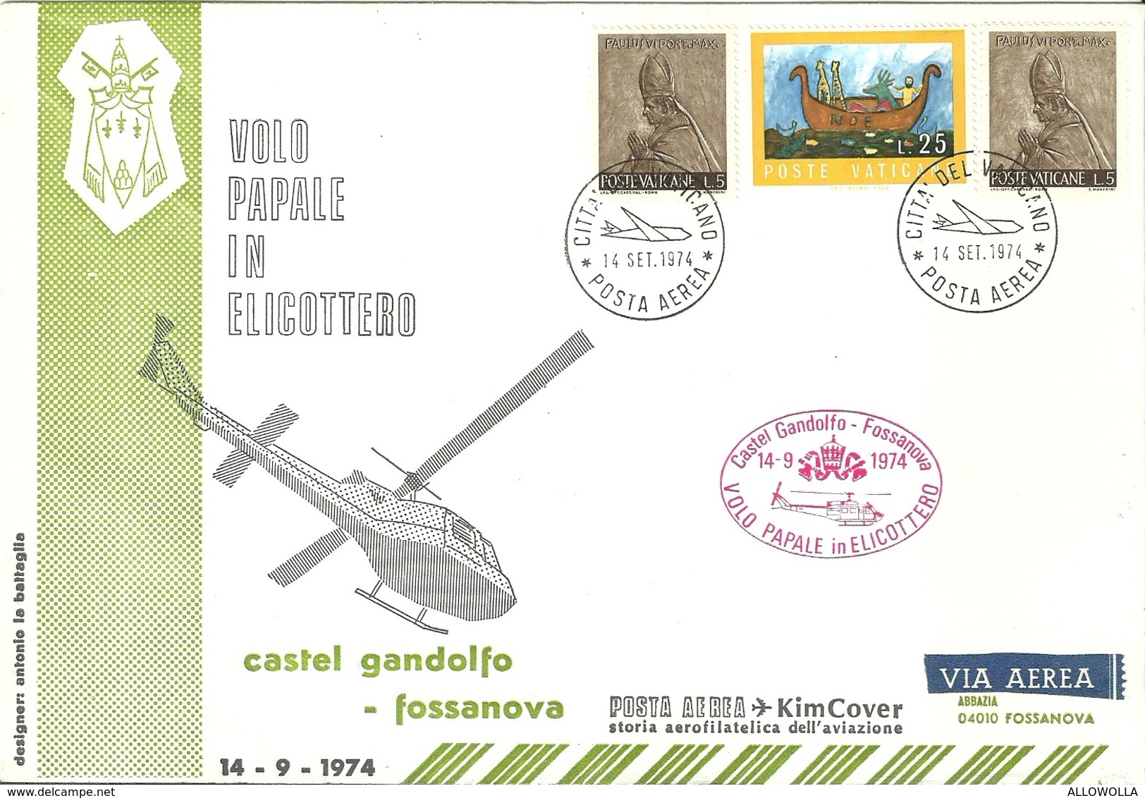 2407 " VOLO PAPALE IN ELICOTTERO-CASTEL GANDOLFO-FOSSANOVA - 14/9/1974 " FDC - FDC