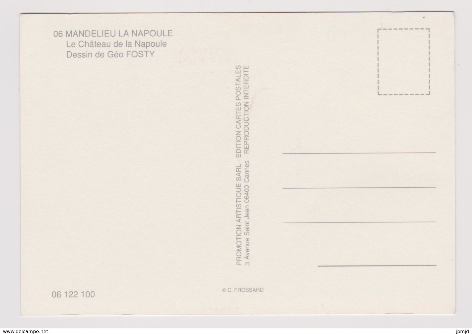 06 - MANDELIEU LA NAPOULE - Le Château De La Napoule - Dessin De Géo FOSTY - Illustrateur -  N° 06 122 100 - Autres & Non Classés