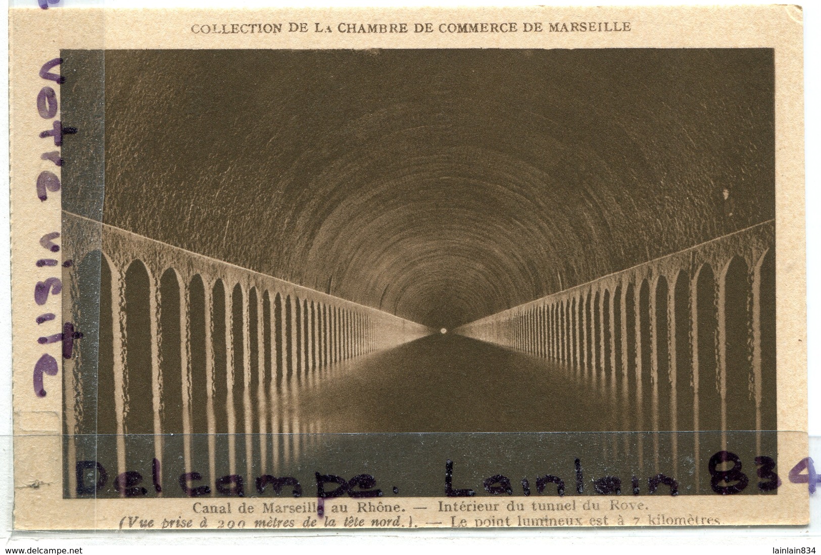 - Canal De Marseille Au Rhône - Intérieur Du Tunnel, Chambre De Commerce, épaisse, Non écrite, TTBE, Scans. - Joliette