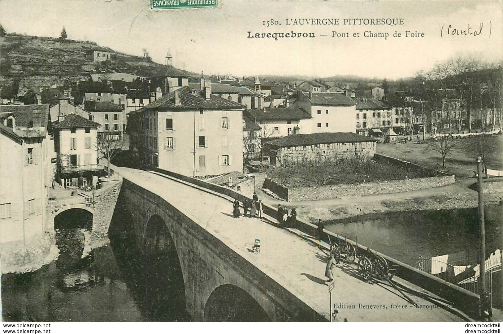 WW 15 LAROQUEBROU. Pont Et Champ De Foire 1911  (petit Défaut Bord Gauche) Voir Verso à Droite - Autres & Non Classés