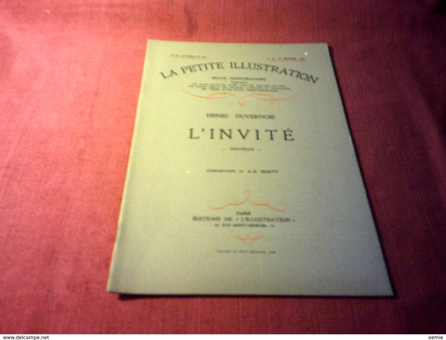 LA PETITE ILLUSTRATION °° DU 25 FEVRIER  1928 /  L'INVITE  / HENRY DUVERNOIS - 1901-1940