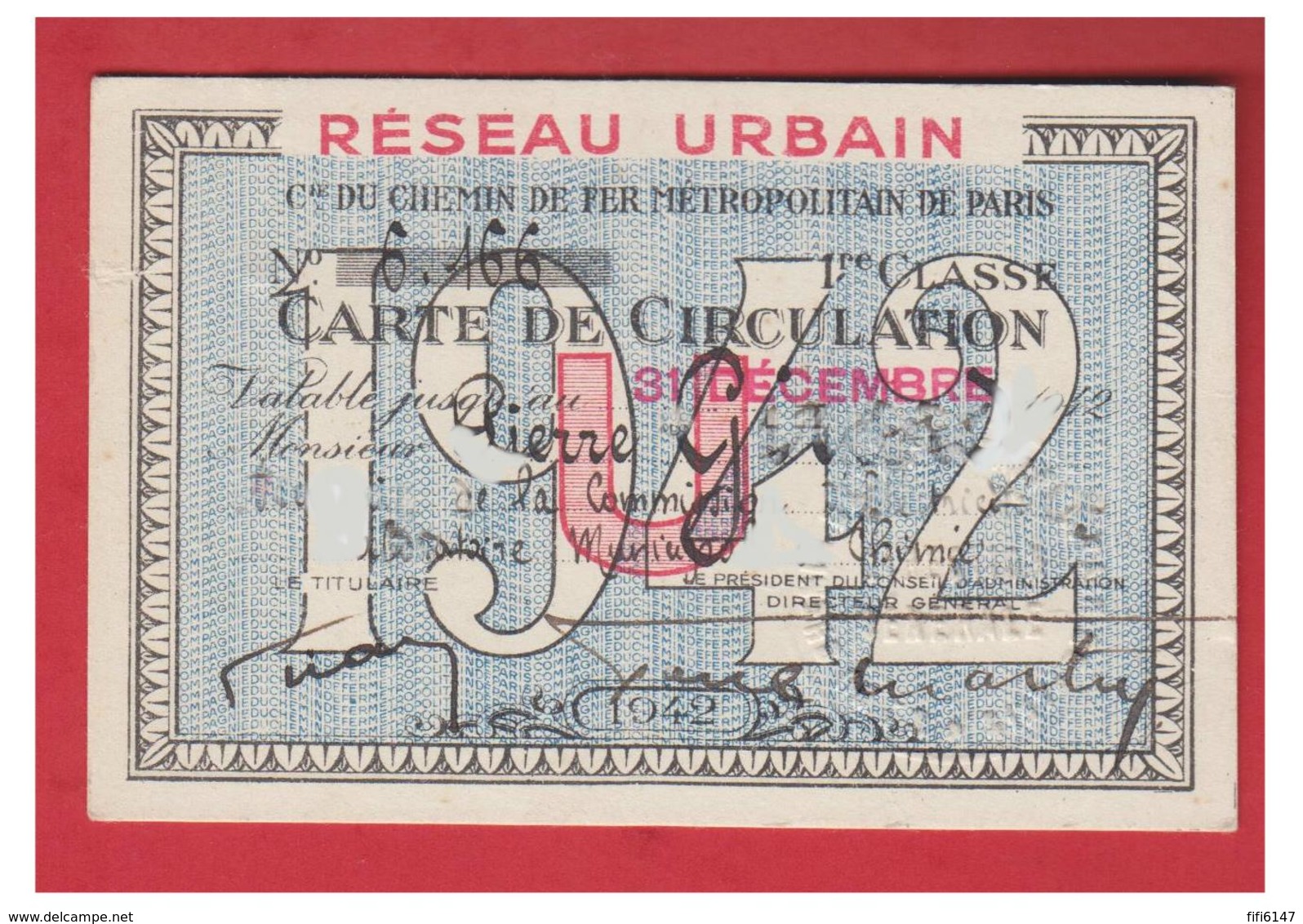 PARIS --TICKET DU  METROPOLITAIN -- HEBDOMADAIRE -- ET CARTE ANNUELLE 1ERE CLASSE 1942-- - Europe