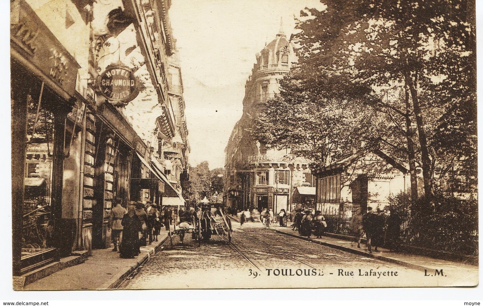 10559 -   TOULOUSE :  -   RUE  LAFAYETTE Animée  -  HOTEL  CHAUMOND  ( Disparu ??)  Circulée En 1923 - Toulouse