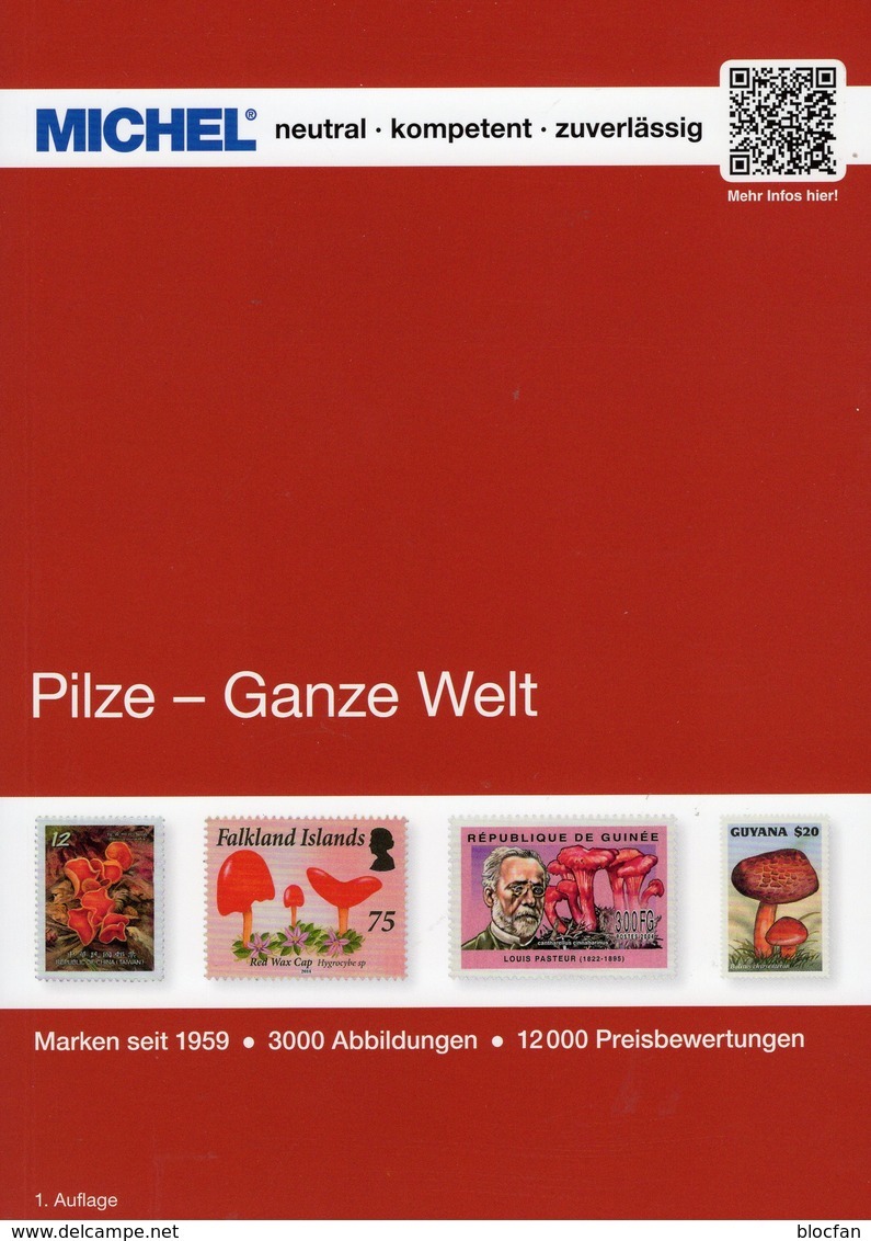 Motive Pilze 1.Auflage MICHEL 2018 Neu 70€ Stamps Catalogue Flora Mushrooms Of All The World ISBN 978-3-95402-263-2 - Knowledge