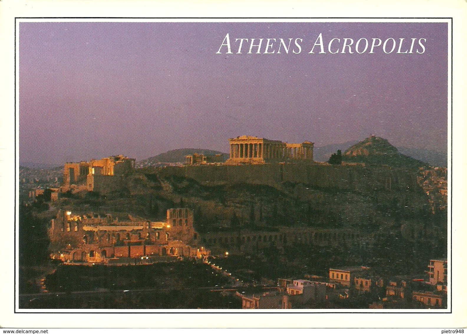 Athenes, Athens (Atene, Grecia) The Akropolis Illuminated, L'Acropole Illuminée, L'Acropoli Illuminata - Grecia