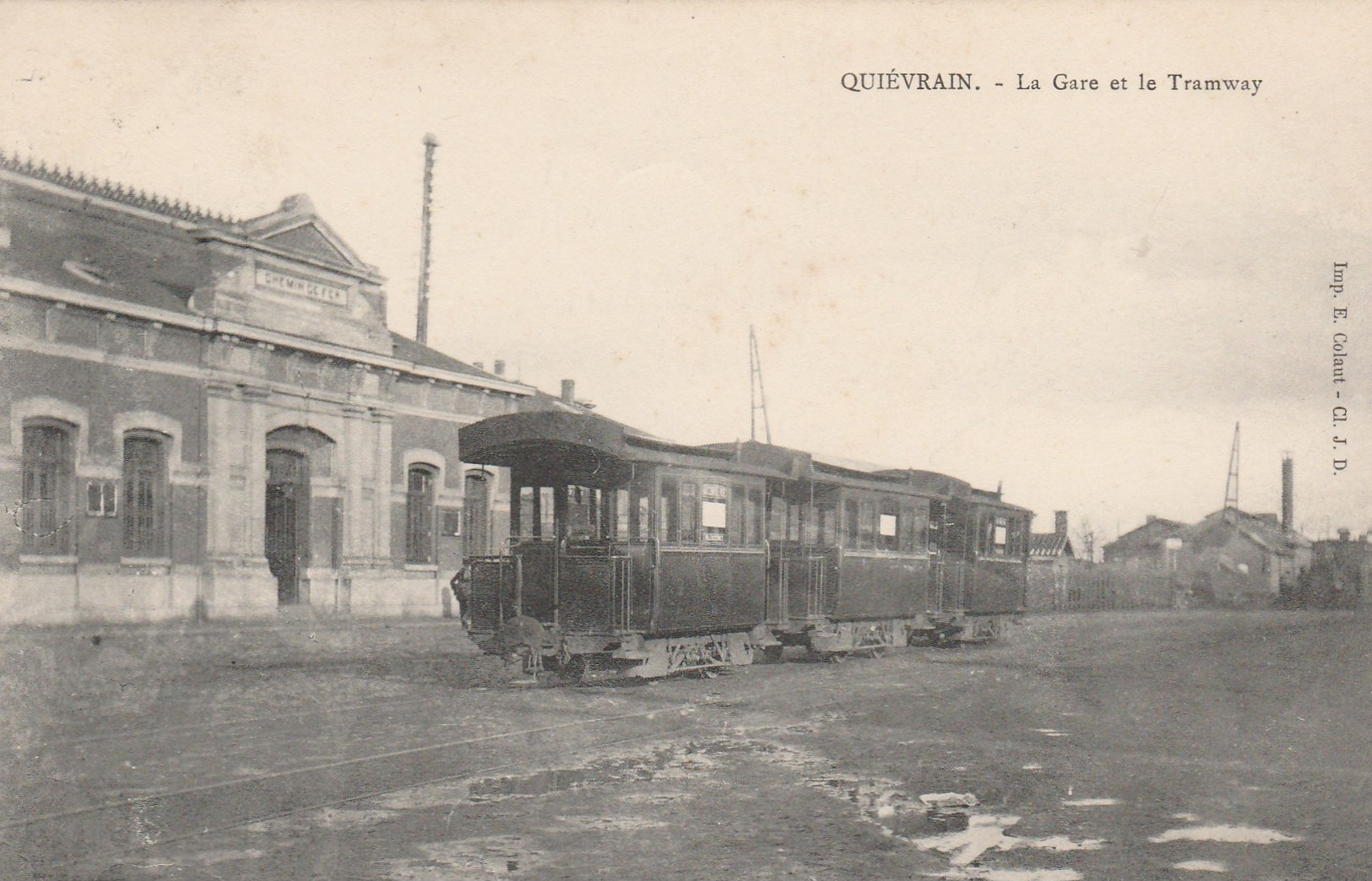 Quiévrain  La Gare Et Le Tramway ( Tram Vicinal ) - Quiévrain