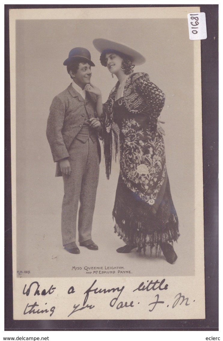 LES ARTISTES DE MUSIC HALL MISS QUEENIE LEIGHTON AND Mr EDMUND PAYNE - TB - Cabarets