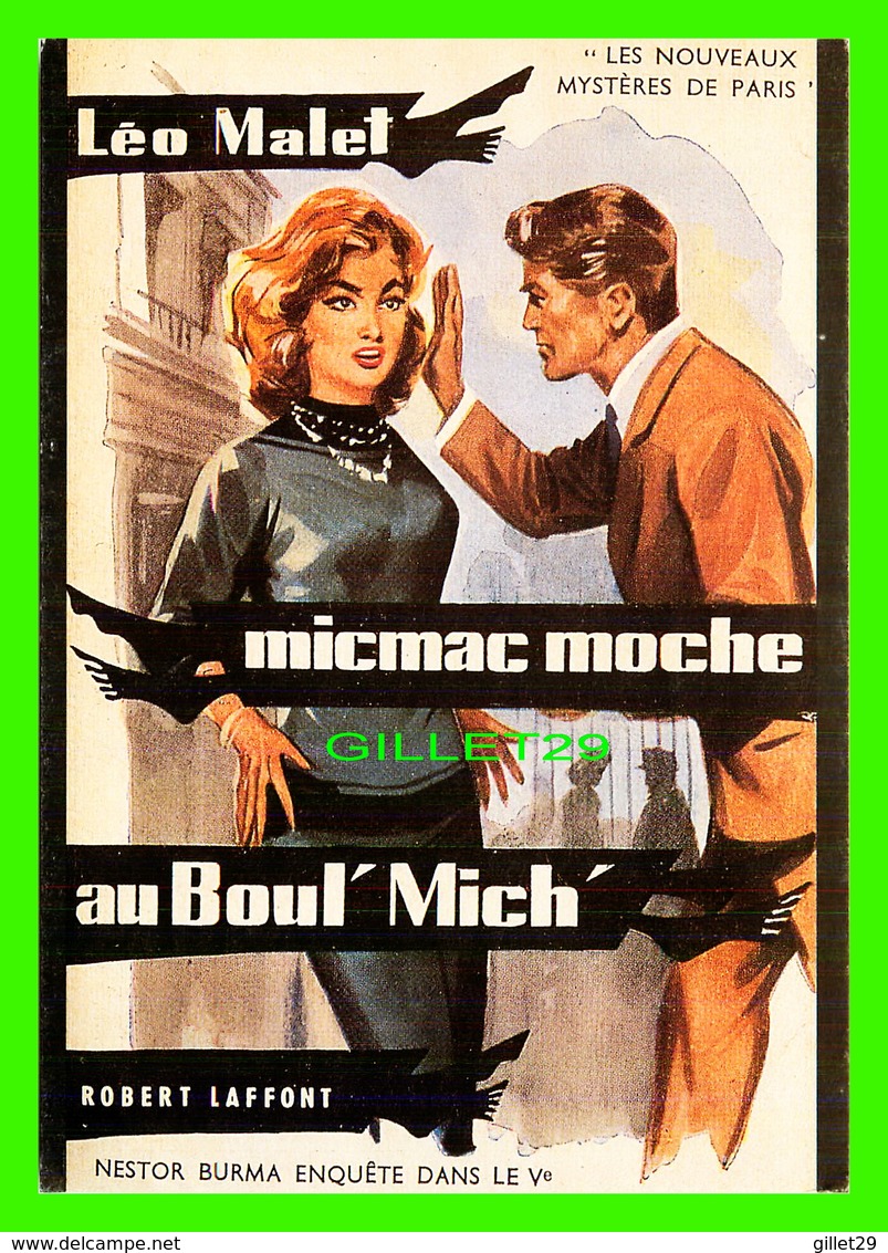 ADVERTISING - PUBLICITÉ DE LIVRES - LÉO MALET, MICMAC MOCHE AU BOUT'MICH', ROBERT LAFFONT EN 1957 - - Publicité