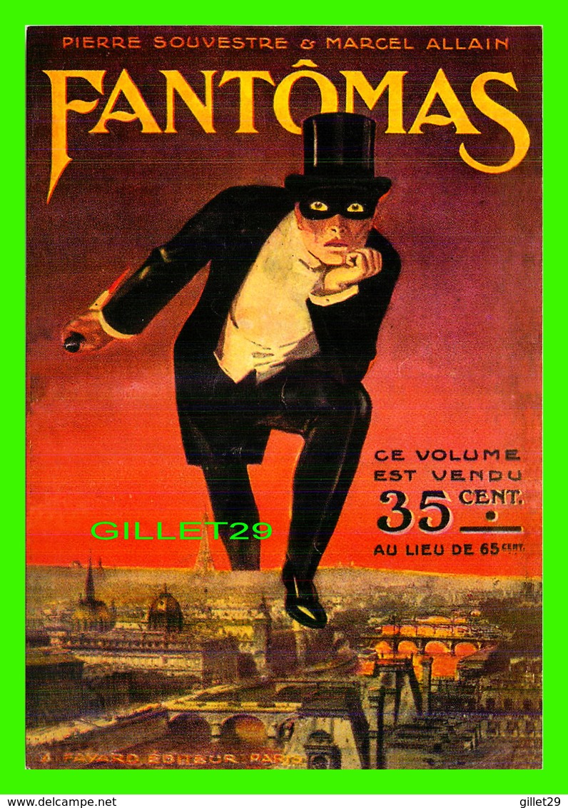 ADVERTISING - PUBLICITÉ DE LIVRES - PIERRE SOUVESTRE & MARCEL ALLAIN " FANTÔMAS " - A. FAYARD, ÉDITEUR EN 1911 - - Publicidad