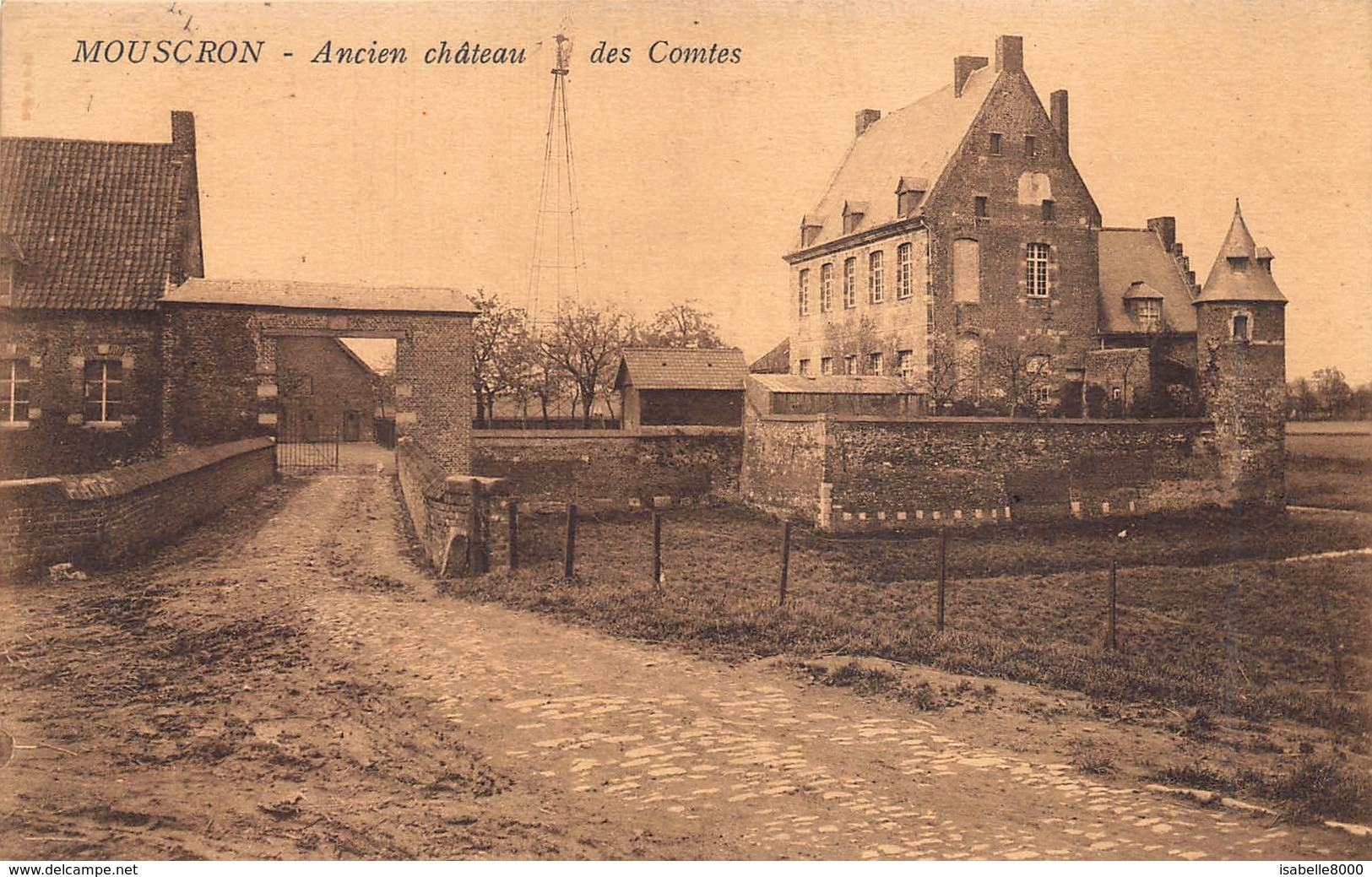 Henegouwen  Moeskroen Mouscron Ancien Château Des Comtes     I 5318 - Mouscron - Moeskroen