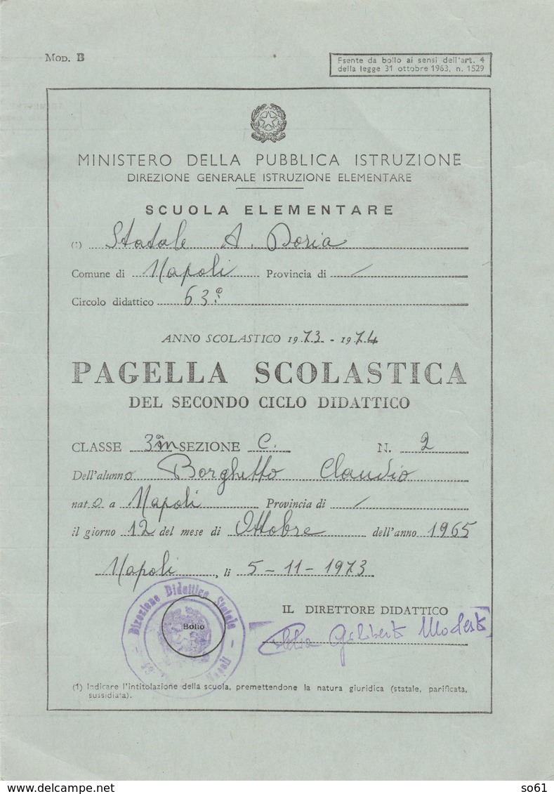 8297.    Pagella Scolastica Napoli Scuola " Andrea Doria " 1973 - Matériel Et Accessoires