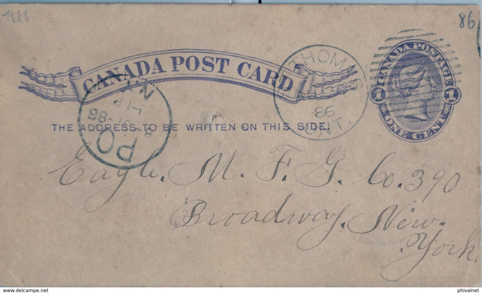 1886 , CANADÁ , ENTERO POSTAL  CIRCULADO , ST. THOMAS - NUEVA YORK , LLEGADA - 1860-1899 Reinado De Victoria