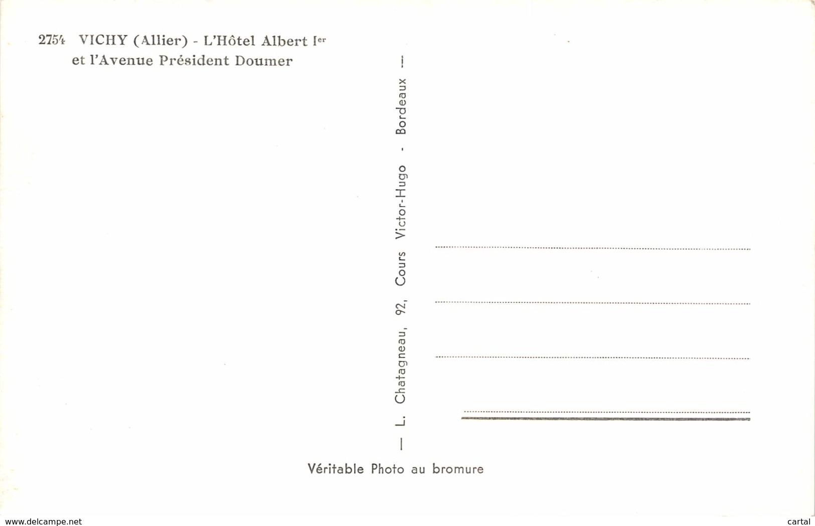 03 - VICHY - L'Hôtel Albert 1er Et L'Avenue Président Doumer - Vichy