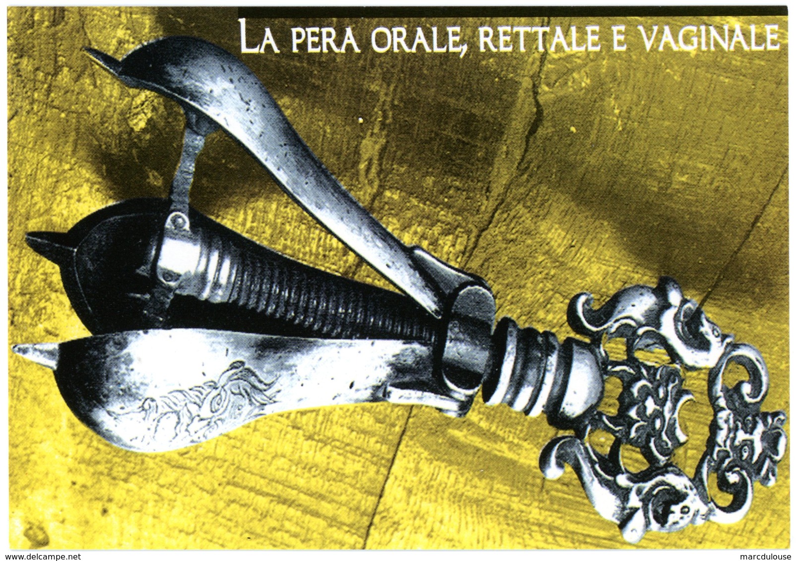 Pera Orale, Rettale, Vaginale. Venezia 1575. Oral, Rectal, Vaginal Pear. Poire Orale, Rectale, Vaginale. San Gimignano. - Autres & Non Classés