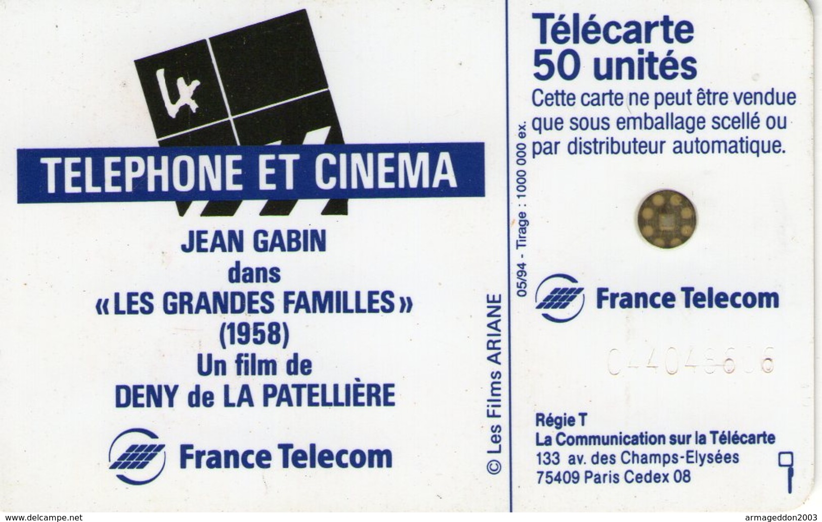 N°04 / TÉLÉCARTE 1994 LES FILMS ARIANE JEAN GABIN DANS LES GRANDES FAMILLES  / 50U - VOIR DOS - Cinéma