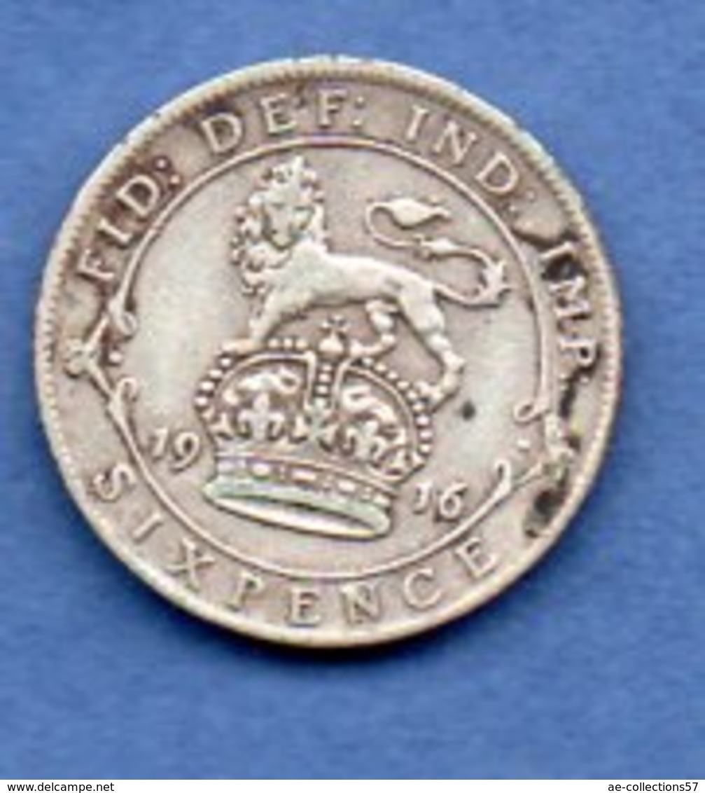 Grande Bretagne  - 6 Pence 1916 -  Km # 815  - état  TB+  - - H. 6 Pence