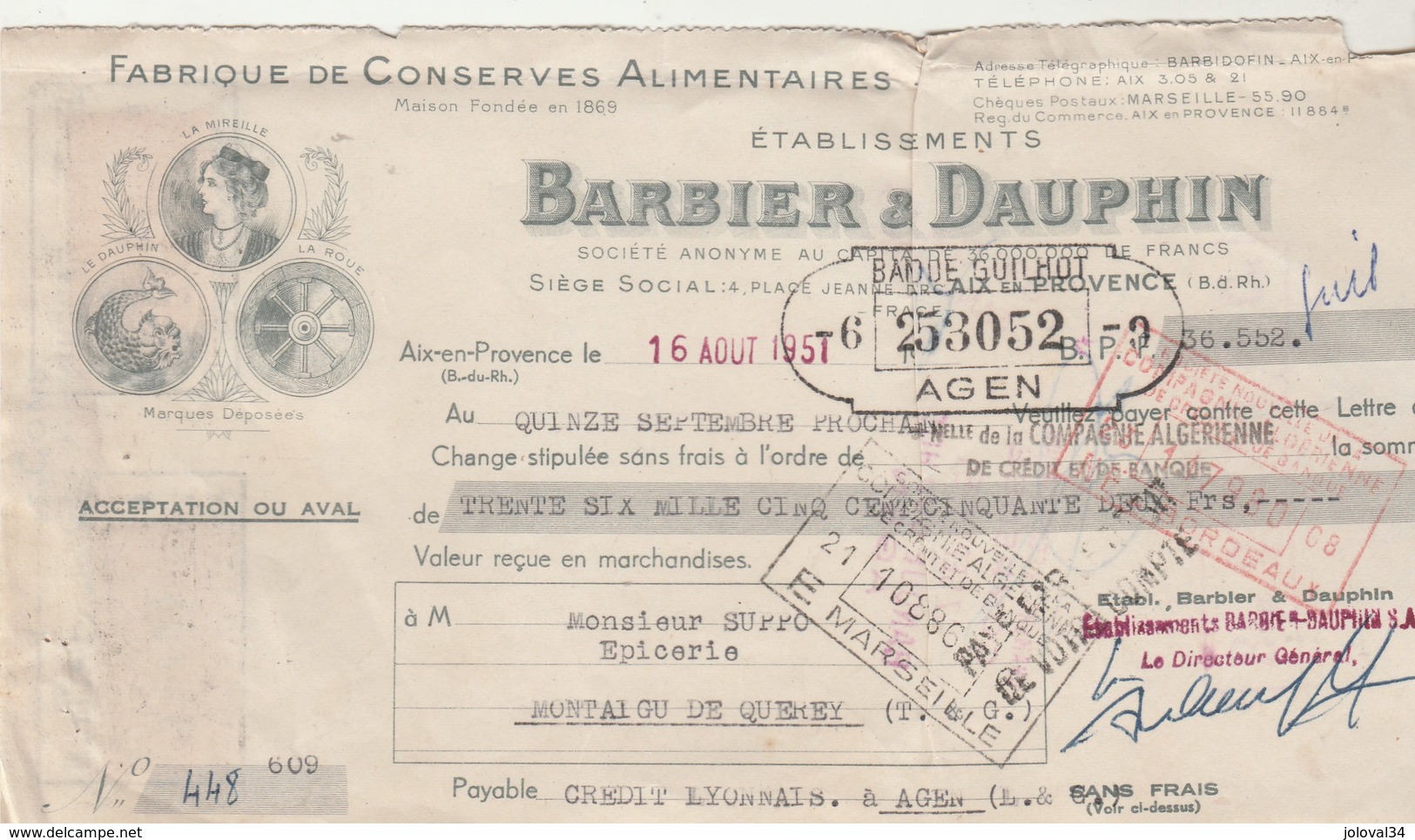 Lettre Change Illustrée 16/8/1951 BARBIER DAUPHIN Conserves Alimentaires AIX En Provence  Suppo Montaigu De Quercy T & G - Lettres De Change
