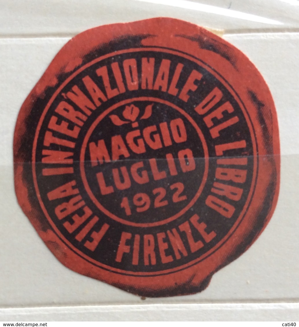 FIRENZE 1922  FIERA UINTERNAZIONALE DEL LI BRO  SIGILLO GOMMATO BEN CONSERVATO - Non Classificati