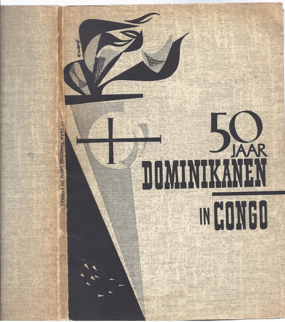 LIQUID. - 3€ !!!!!!! 50 JAAR DOMINIKANEN IN CONGO - UELE GOMBARI TUKU DUNGU NIANGARA KISANTU INGI MAKORO ... - Histoire