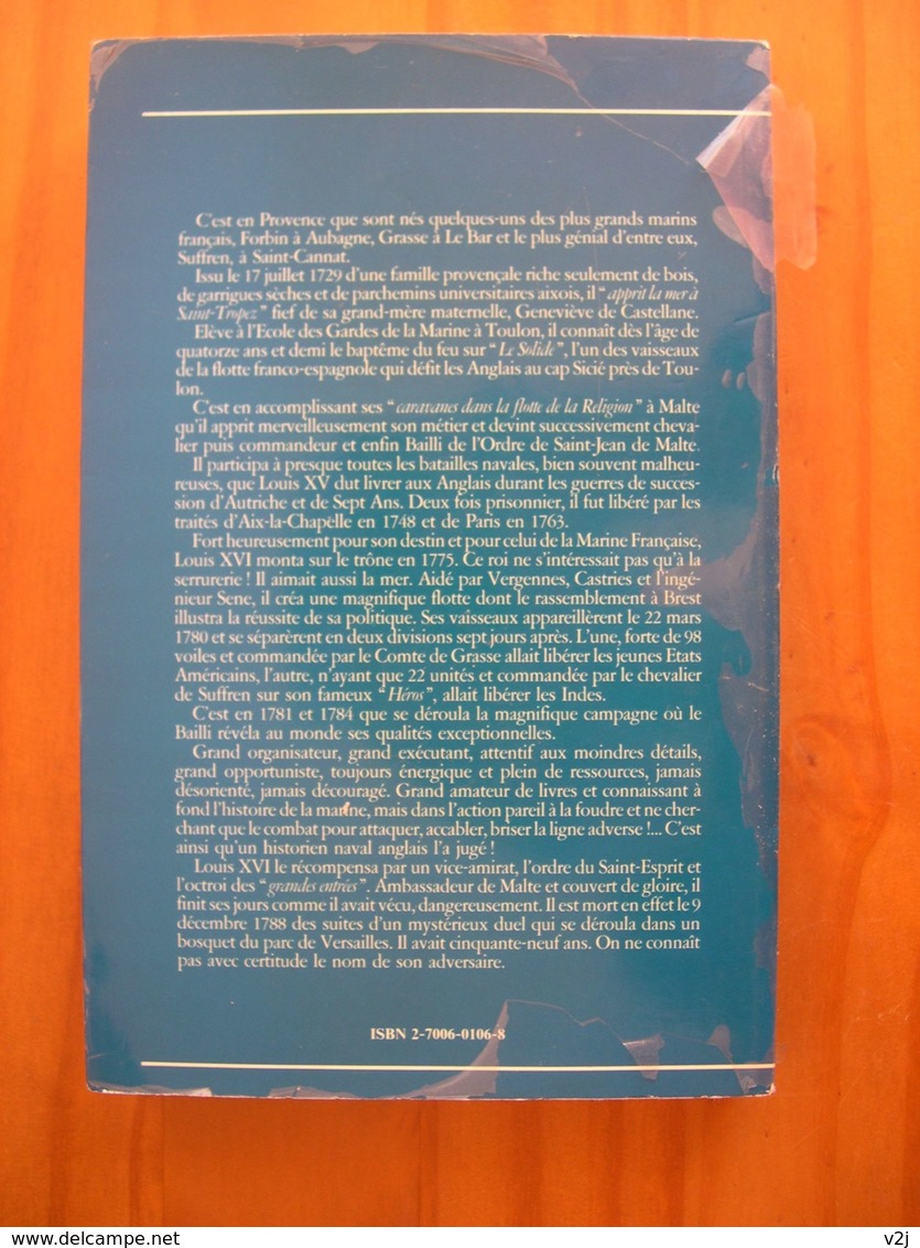 Suffren Ou Les Caprices De La Gloire. Episodes De La Rivalité Franco-Anglaise Sur Mer Au XVIII Siècle. Figarella Jean. - Biographie