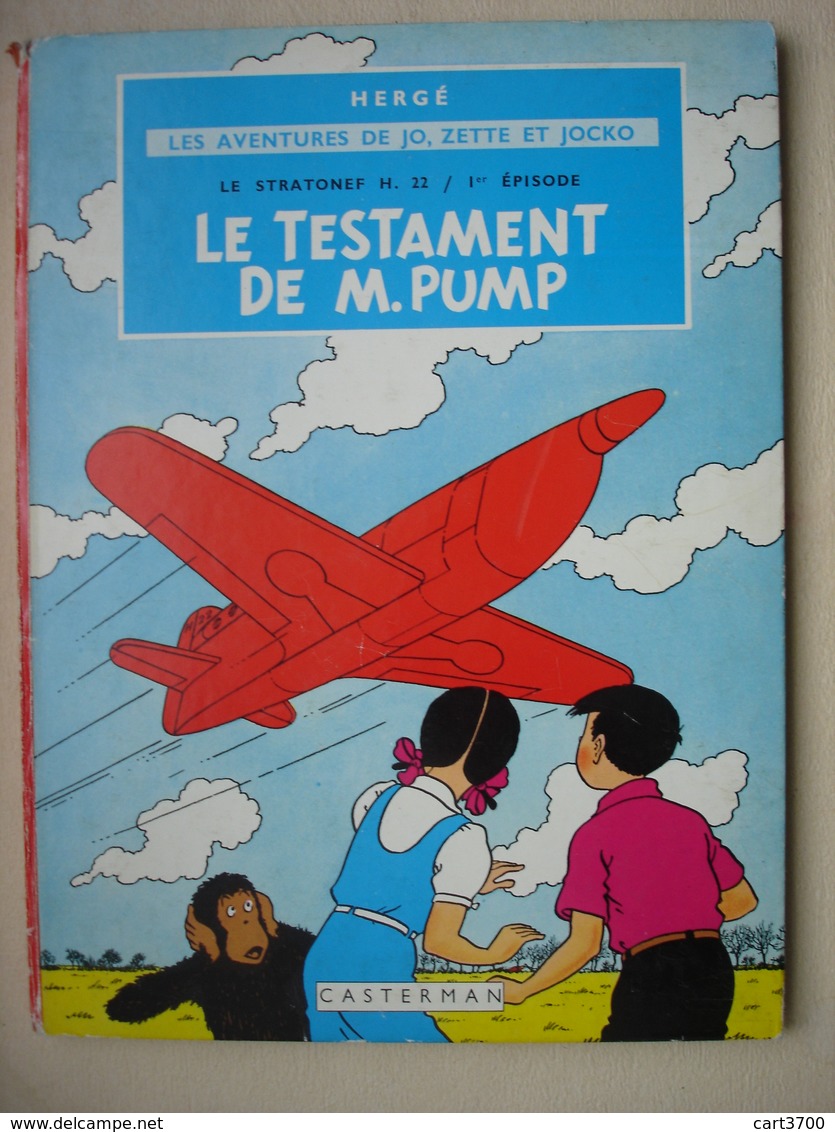 HERGE LE TESTAMENT DE M. PUMP Casterman édition Bleue B35 De 1964 Aventures De JO,ZETTE Et JOCKO - Hergé