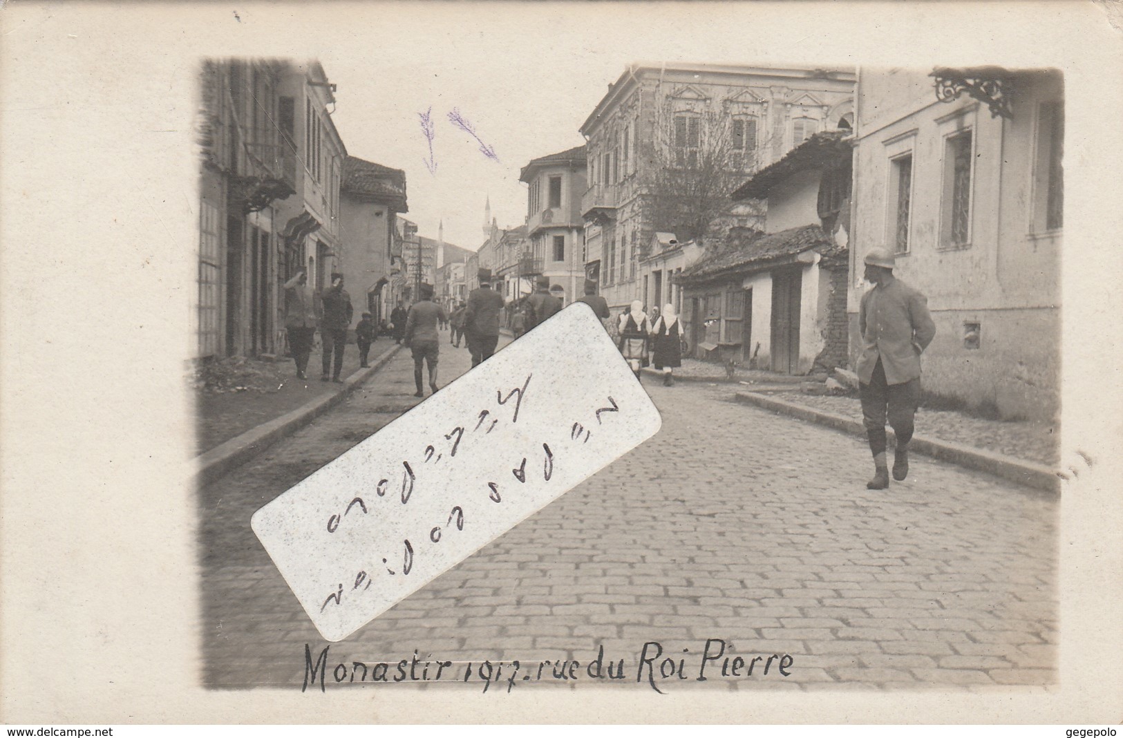 MONASTIR En 1917 - Rue Du Roi Pierre ( Carte Photo ) - Greece