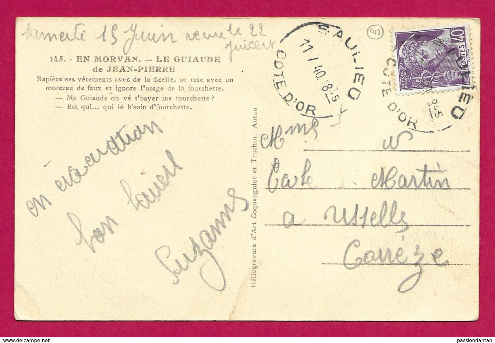 Correspondance Sur CPA - Débâcle De Juin 1940 - Pli Posté Le Samedi 15 Juin Et Réceptionné Le 11 Juillet - Guerre De 1939-45