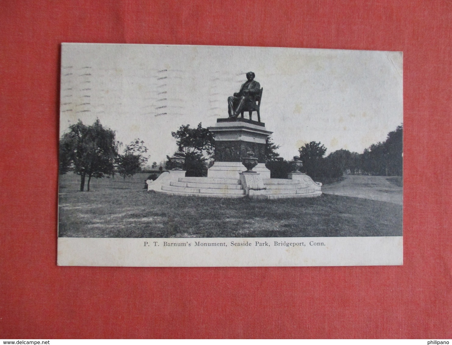 > P.T. Barnum's Monument   Bridgeport Connecticut >   Ref 3150 - Bridgeport