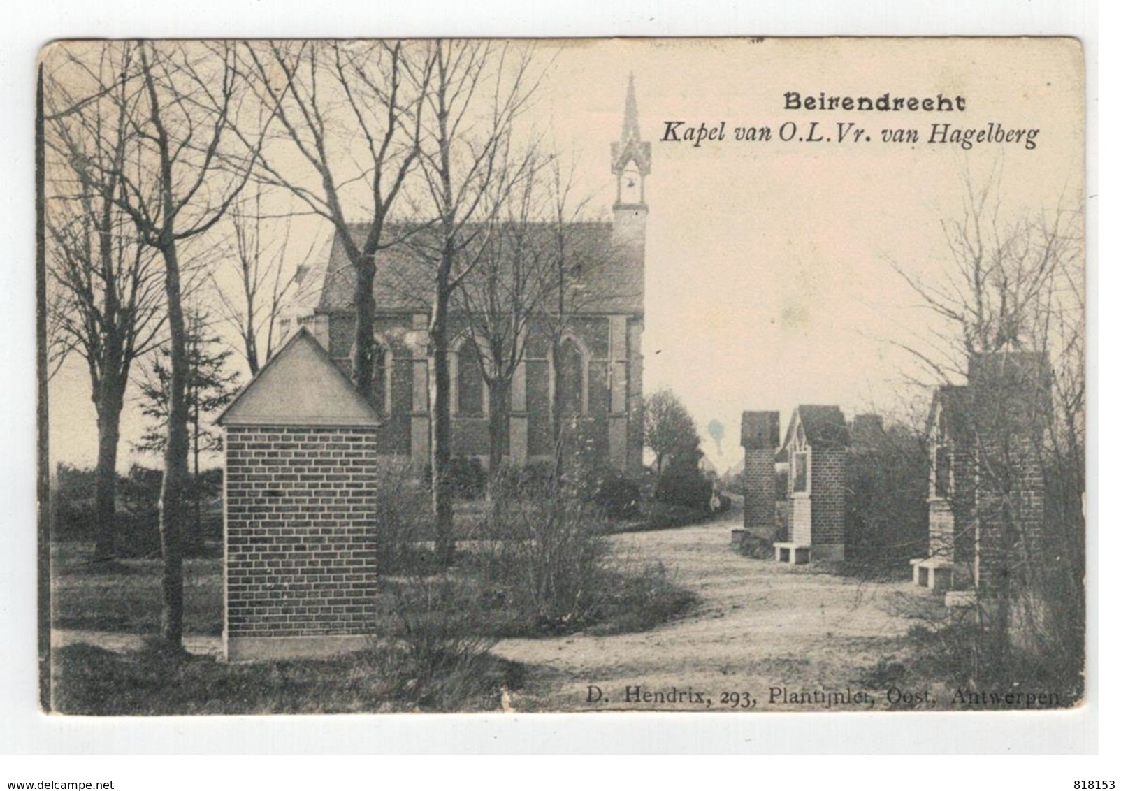 Berendrecht  Beirendrecht. Kapel Van O.L.Vr. Van Hagelberg D.Hendrix - Antwerpen