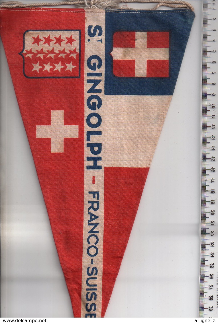 REF ENV : Fanion Flag Pennant Stendardo Touristique Ancien : St Gingolph Franco Suisse - Obj. 'Souvenir De'