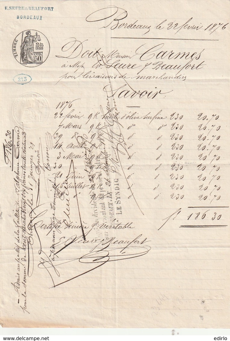 ***1876  BORDEAUX Commande  Facture Avec Timbre Fiscaux Traite Avec Timbre Fiscal - Huile D'oilve Ets SEURE Et BEAUFORT - 1800 – 1899