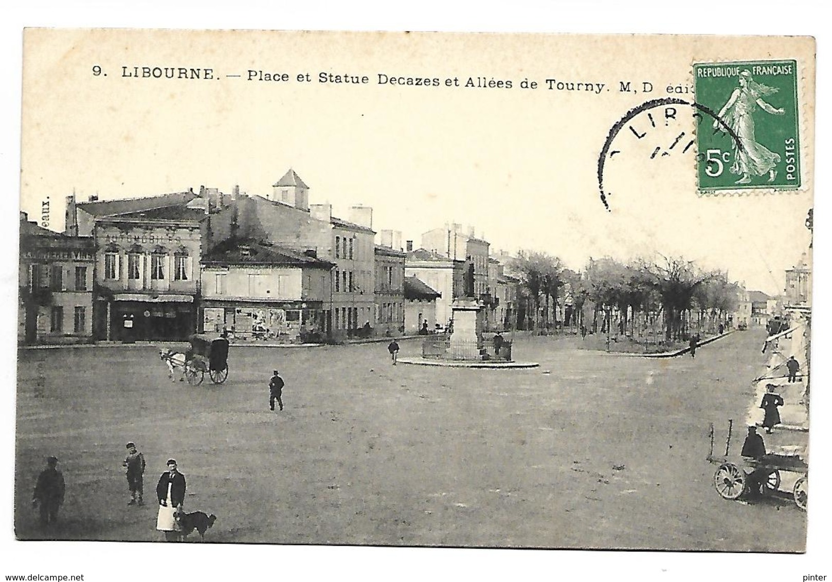 LIBOURNE - Place Et Statue Decazes Et Allées De Tourny - Libourne