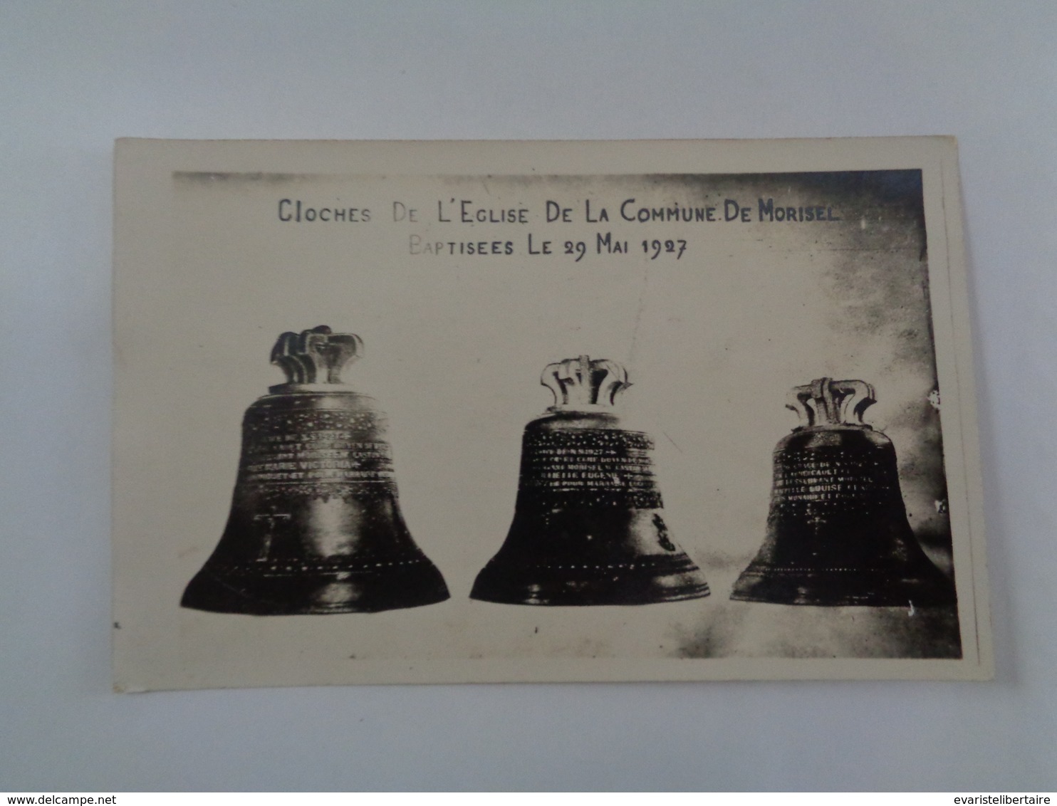 Cloches De L'église De La Commune De MORISEL Baptisées Le 29 Mai 1927 - Autres & Non Classés
