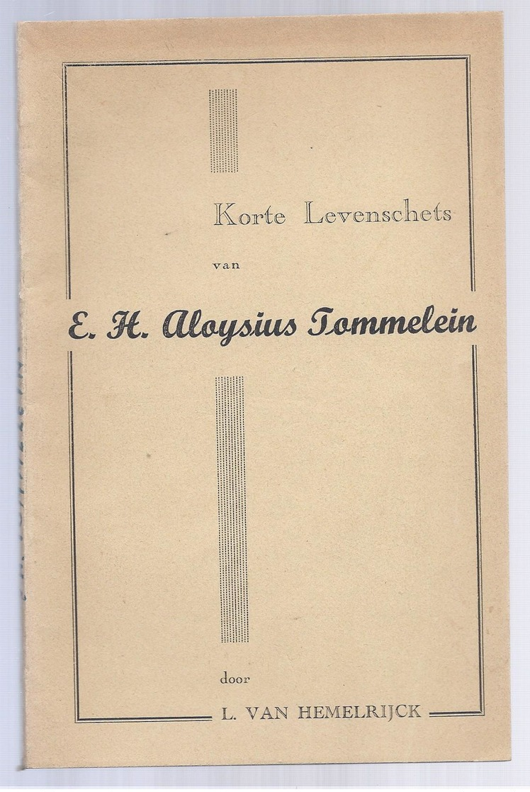 KORTE LEVENSCHETS VAN E.H. A. TOMMELEIN VAN HEMELRIJCK ° ZARREN 1857 HOLLEBEKE OEKENE KANEGEM GITS NOORDSCHOTE + RENINGE - Histoire