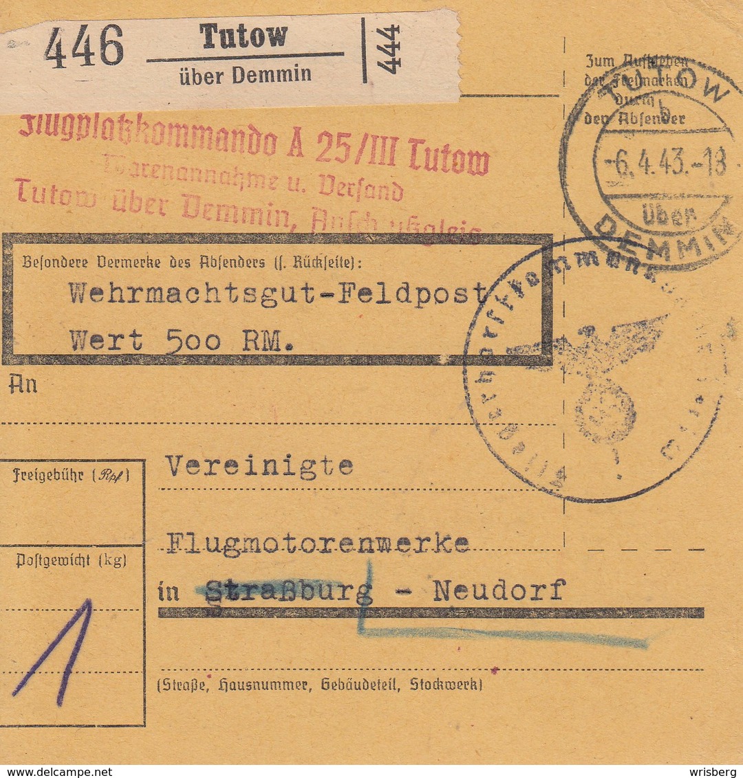 Paketkarte En Franchise Obl TUTOW Du 6.4.43 Adressée à Strasbourg Neudorf + Nachgebühr "50" - Briefe U. Dokumente