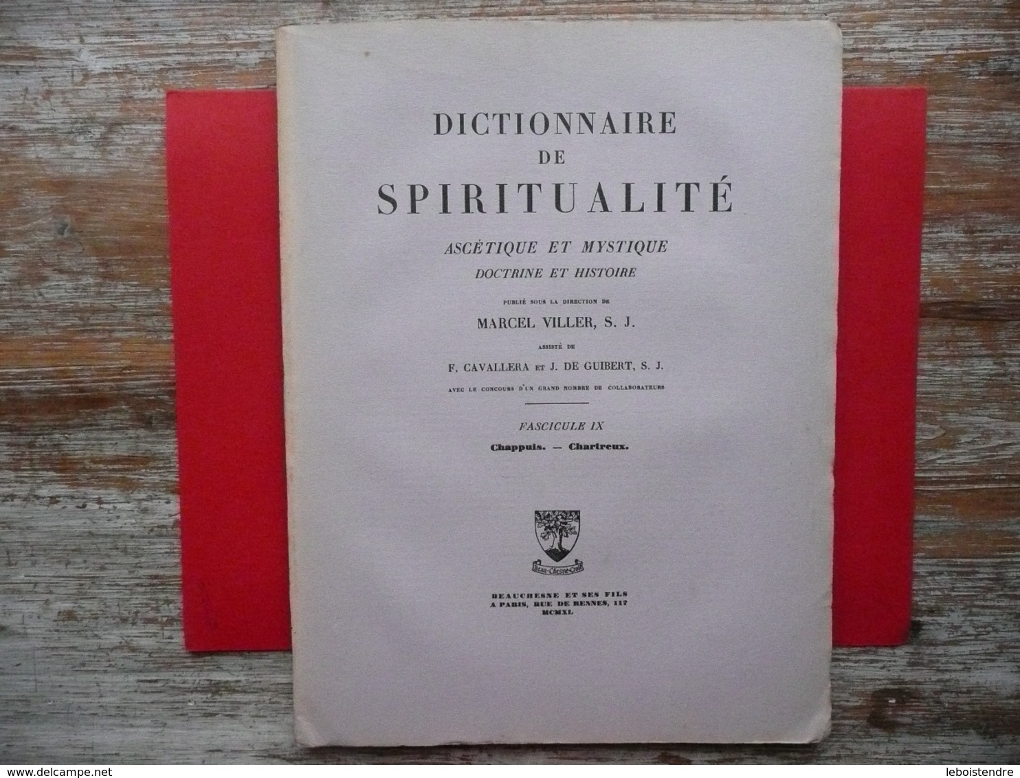 DICTIONNAIRE DE SPIRITUALITE FASCICULE IX  ASCETIQUE ET MYSTIQUE DOCTRINE ET HISTOIRE 1940 VILLER CAVALLERA GUIBERT - Woordenboeken