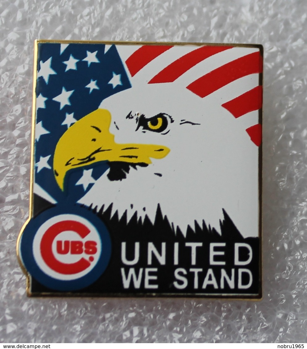 Pin's Baseball Cubs De Chicago United We Stand . Aigle . 27X29 Mm . Superbe Egf . émail Grand Feu - Honkbal