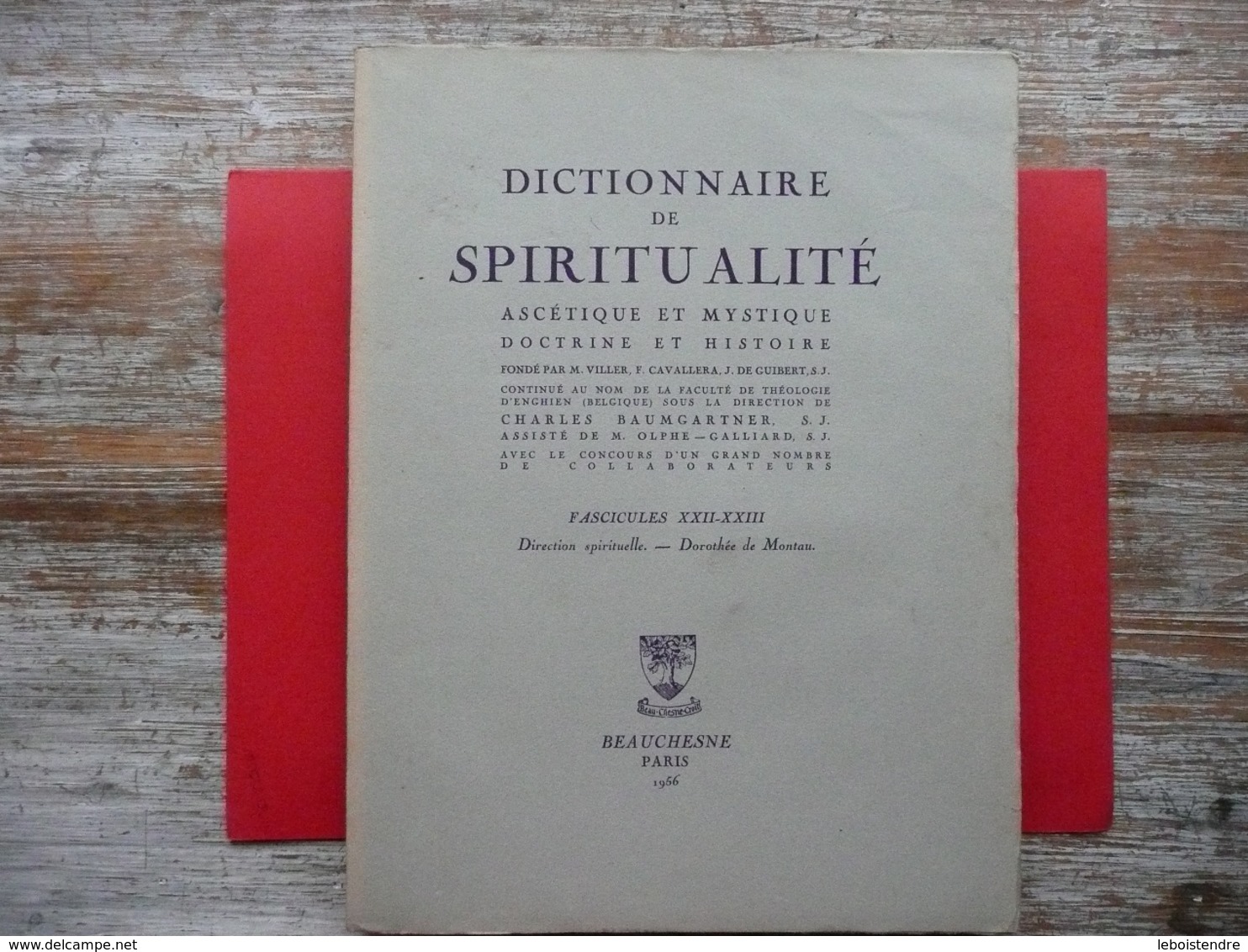 DICTIONNAIRE DE SPIRITUALITE FASCICULE XXII - XXIII  ASCETIQUE ET MYSTIQUE DOCTRINE ET HISTOIRE 1956 BAUMGARTNER - Dictionaries