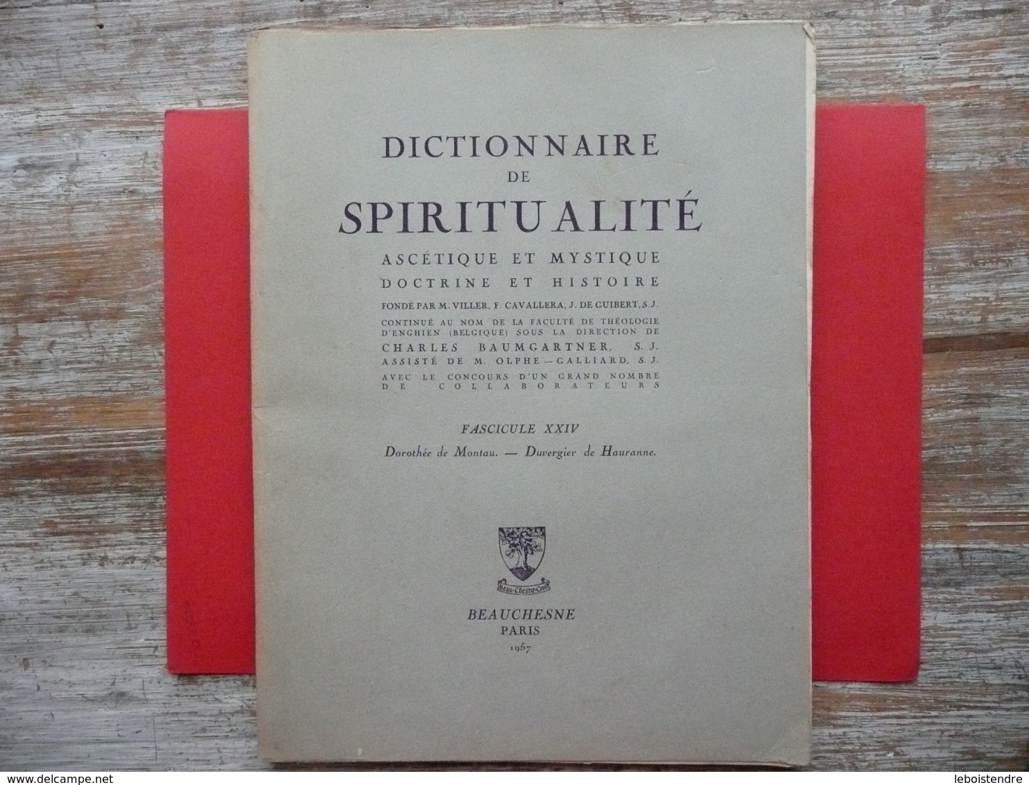 DICTIONNAIRE DE SPIRITUALITE FASCICULE XXIV ASCETIQUE ET MYSTIQUE DOCTRINE ET HISTOIRE 1957 BAUMGARTNER - Woordenboeken