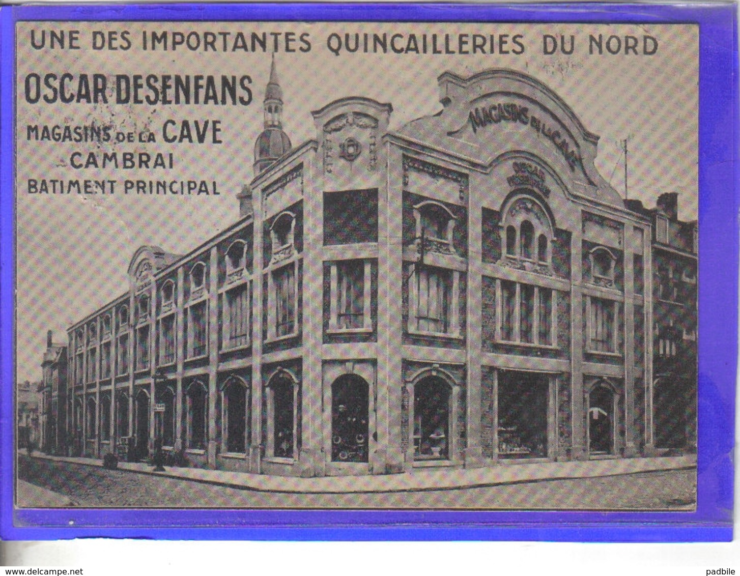 Carte Postale 59. Cambrai  Quicailleries Du Nord  Oscar Desenfans  Magasins De La Cave  Très Beau Plan - Cambrai