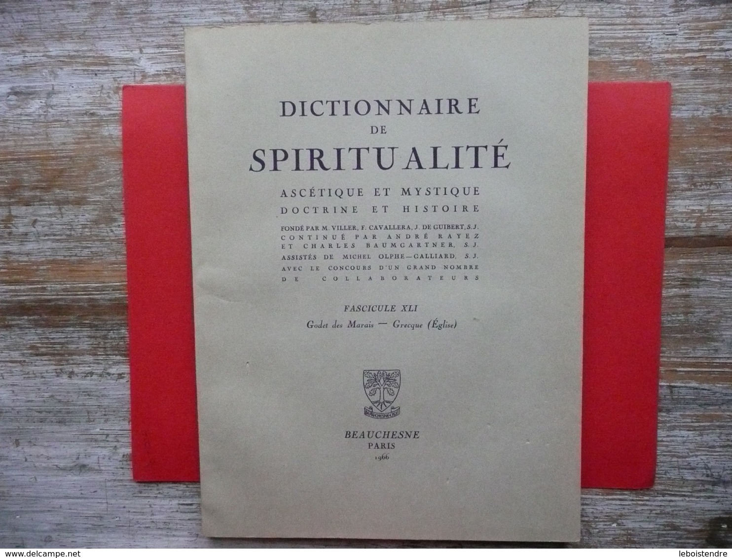 DICTIONNAIRE DE SPIRITUALITE FASCICULE XLI ( 41 )  ASCETIQUE ET MYSTIQUE DOCTRINE ET HISTOIRE 1966 BAUMGARTNER - Dictionnaires