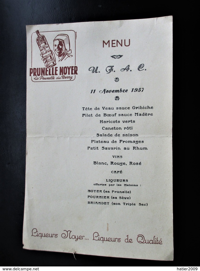 MENU Publicite PRUNELLE NOYER La Prunelle Du Berry Saint Amand - U. F. A. C -.11 Novembre 1957 - Menus