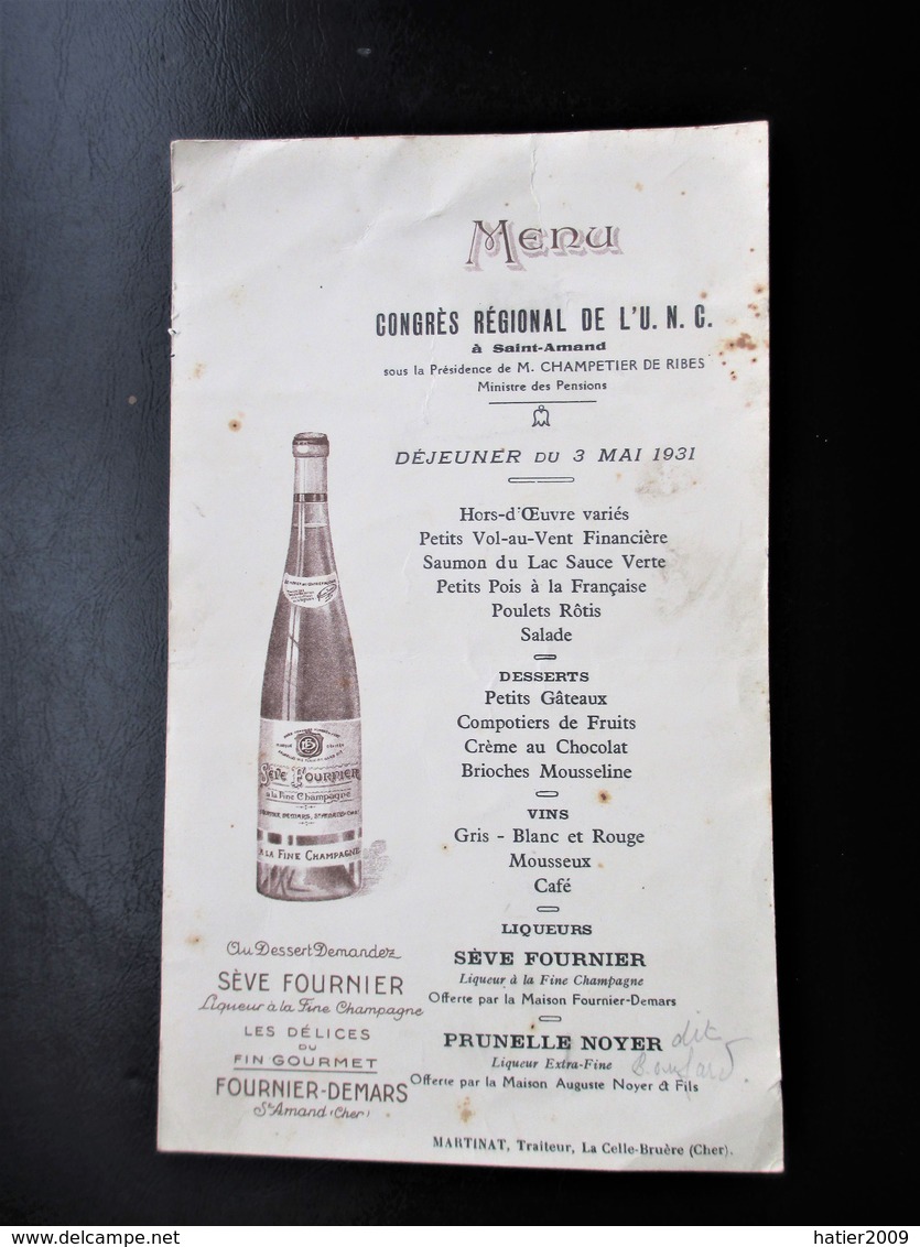 MENU Publicitaire SEVE FOURNIER DEMARS Congrès U. N. C. SAINT AMAND Cher 1931 - MARTINAT Traiteur La Celle Brure - Cher - Menus